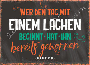 Postkarte: Wer den tag mit einem lachen beginnt hai ihn bereits gewonnen (XL)