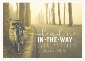 Postkarte: Lead me in the way everlasting. (XL)
