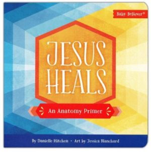 Danielle Hitchen - Jesus Heals