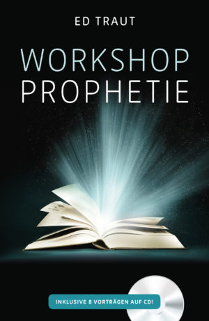 Ed Traut - Workshop Prophetie (mit MP3-CD)
