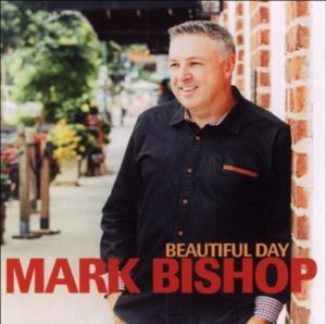 Mark Bishop - Beautiful Day