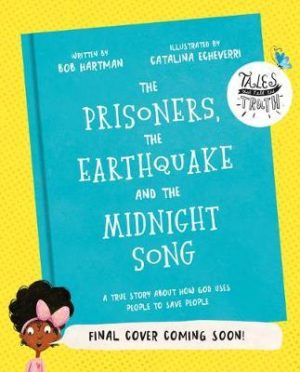 Bob Hartman - The Prisoners, the Earthquake, and the Midnight Song