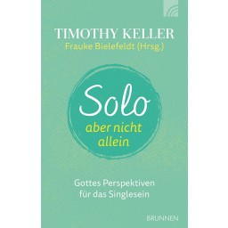 Frauke Bielefeldt, Timothy Keller - Solo, aber nicht allein