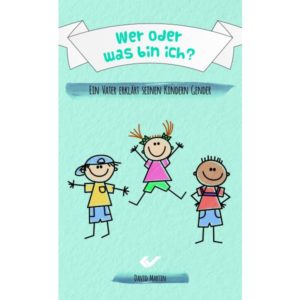 David Martin - Wer oder was bin ich?