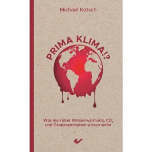 Michael Kotsch - Prima Klima!?