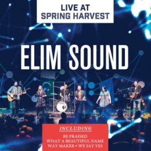 Elim Sound - Elim Sound Live At Spring Harvest
