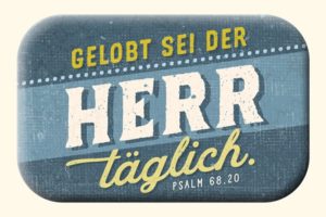 Magnet: Gelobt sei der Herr