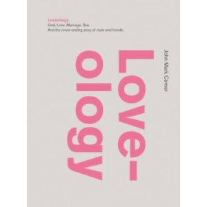 John Mark Comer - Loveology