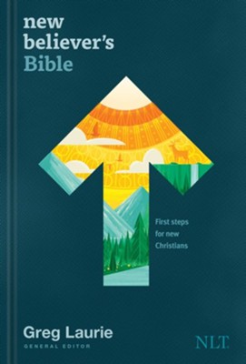 Greg Laurie - NLT New Believer's Bible