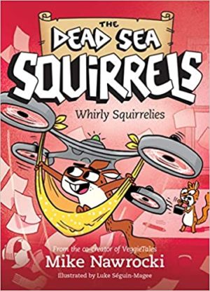 Mike Nawrocki - Whirly Squirrelies, Dead Sea Squirrels #6