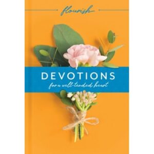 Martin H. Manser, Michael H. Beaumont, Erin Keeley Marshall - Flourish: Devotions for a Well-Tended Heart