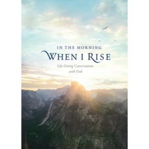 Ronald A. Beers, Katherine J. Butler, Amy Mason - In the Morning When I Rise