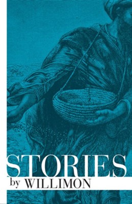 William H. Willimon - Stories by Willimon