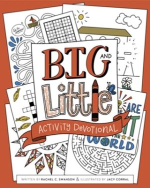 Rachel Swanson - Big and Little Activity Devotional