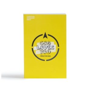 CSB: God Loves You Bible for Kids
