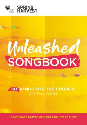 Spring Harvest Songs for the Church - Unleashed (Songbook)