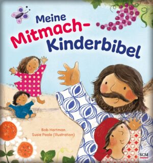 Bob Hartman - Meine Mitmach-Kinderbibel