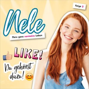 Nelli Bangert - Nele 3: Like! Du gehörst dazu!