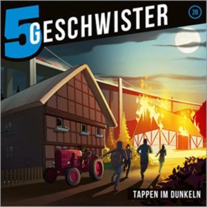 5 Geschwister - 28: Tappen im Dunkeln