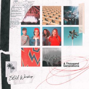 SEU Worship - A Thousand Generation