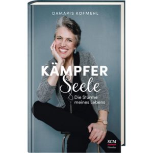 Damaris Kofmehl - Kämpferseele