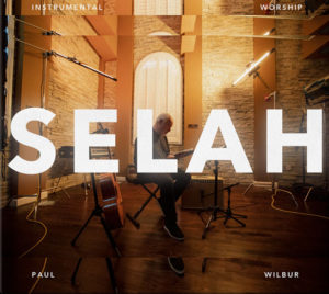 Paul Wilbur - Selah: Instrumental Worship