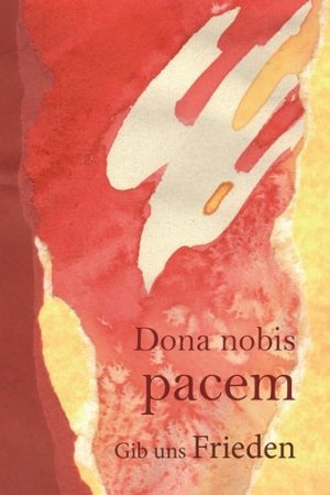 Faltkarte: Dona Nobis Pacem - Gib uns Frieden