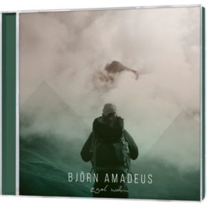 Björn Amadeus - Egal wohin