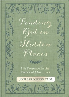 Joni Eareckson Tada - Finding God in Hidden Places