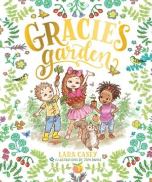 Lara Casey - Gracie's Garden