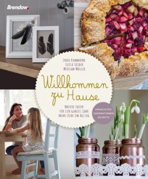 Inka Hammond, Luisa Seider, Miriam Müller - Willkommen zu Hause