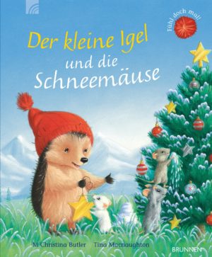 Tina Macnaughton, M Christina Butler - Der kleine Igel und die Schneemäuse