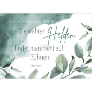 Postkarten: Die wahren Helden findet man nicht auf Bühnen (4 Stück)