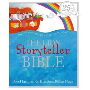 Bob Hartman, Kri Kallai Nagy - The Lion Storyteller Bible