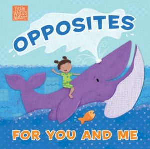 Little Words Matter Series - Opposites for You and Me