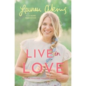 Lauren Akins - Live In Love