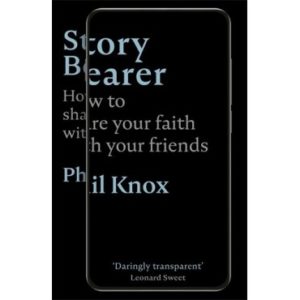 Phil Knox - Story Bearer