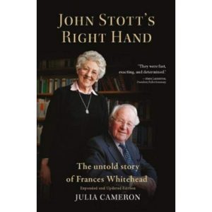 Julia Cameron - John Stott's Right Hand
