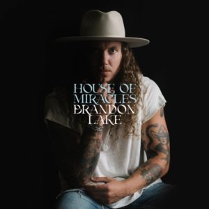 Brandon Lake - House of Miracles
