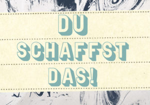 Mini-Karte: Du schaffst das (blau)