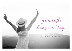 Postkarte: Genieáe diesen Tag (Frau) (Black & White)