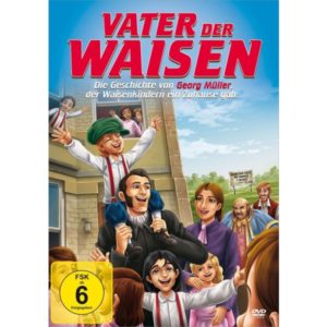 Vater der Waisen: Georg Müller (DVD)
