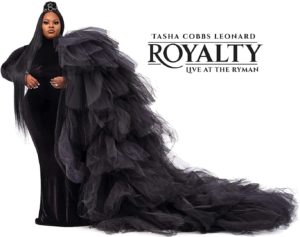 Tasha Cobbs Leonard - Royalty: Live At The Ryman