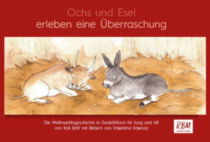Roli Britt, Valentina Valenza - Ochs und Esel erleben eine Überraschung