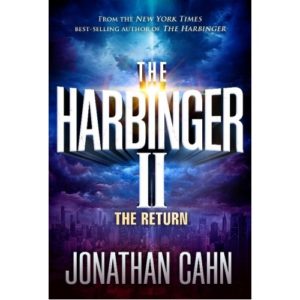 Jonathan Cahn - The Harbinger II: The Return
