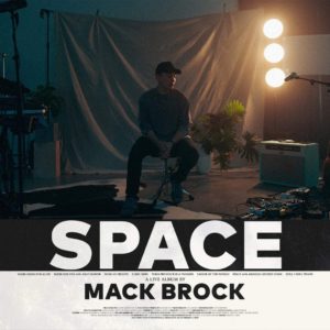 Mack Brock - Space (Live)
