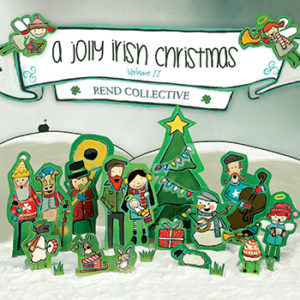 Rend Collective - A Jolly Irish Christmas Vol. II