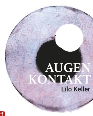 Lilo Keller - Augenkontakt