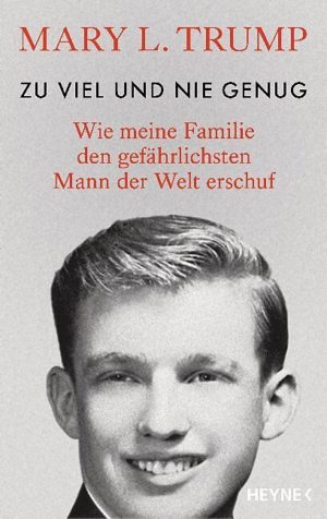 Mary L. Trump - Zu viel und nie genug