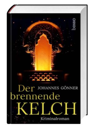 Johannes Gönner - Der brennende Kelch